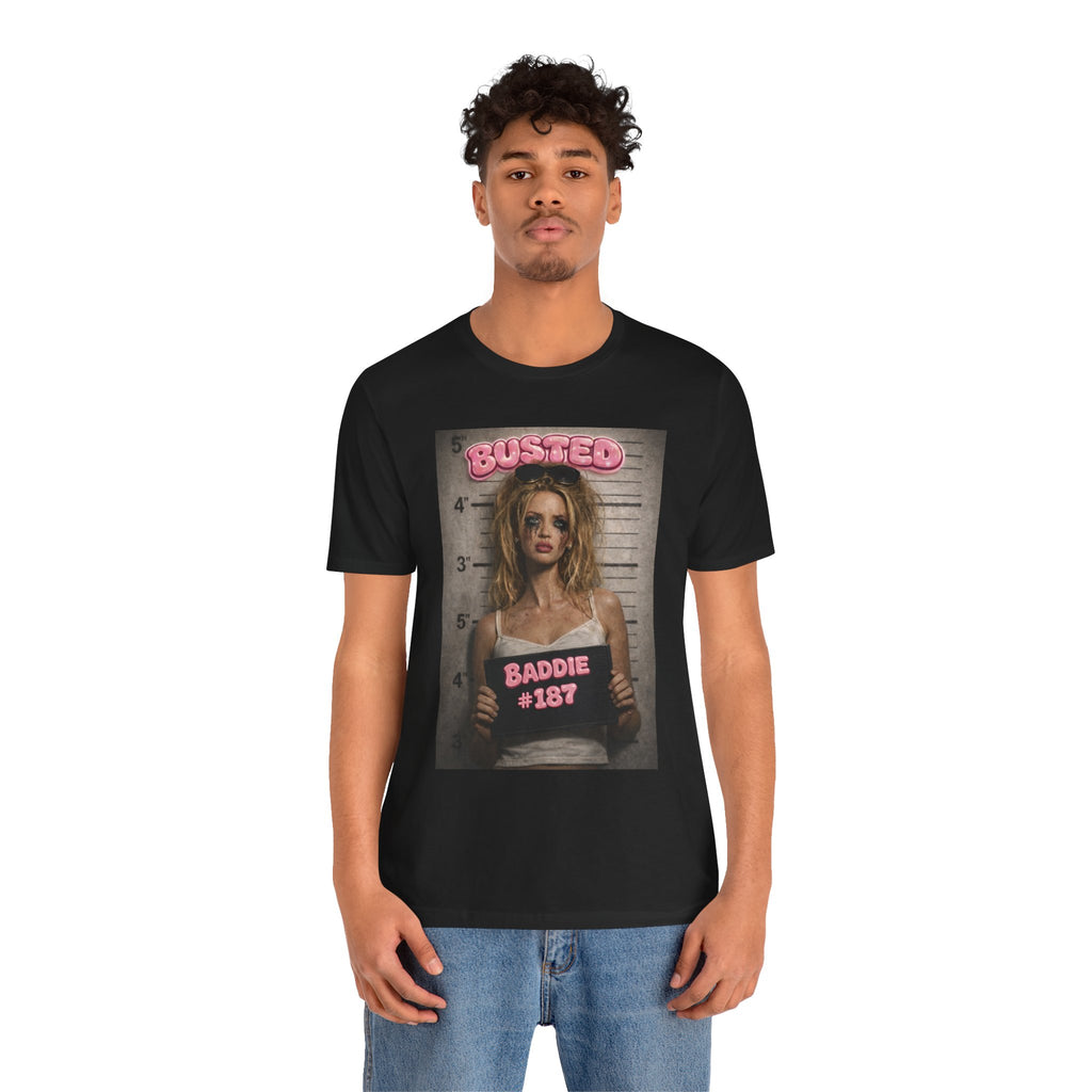 Baddie 187— Graphic T-Shirt