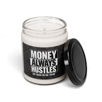 Money Always Hustles Soy Candle — 9oz Motivational Scented Candle (Get Bags or Die Tryin')