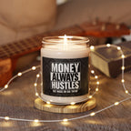 Money Always Hustles Soy Candle — 9oz Motivational Scented Candle (Get Bags or Die Tryin')