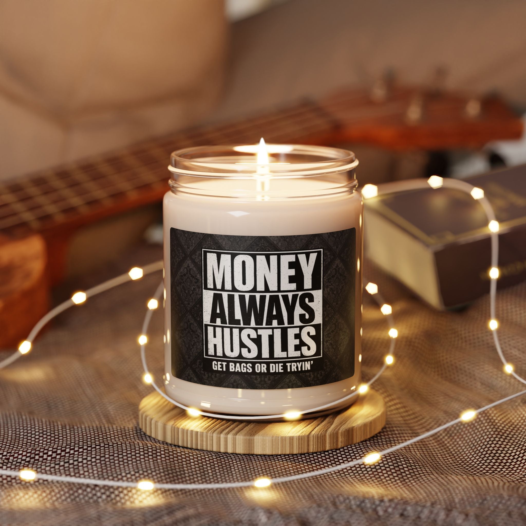 Money Always Hustles Soy Candle — 9oz Motivational Scented Candle (Get Bags or Die Tryin')